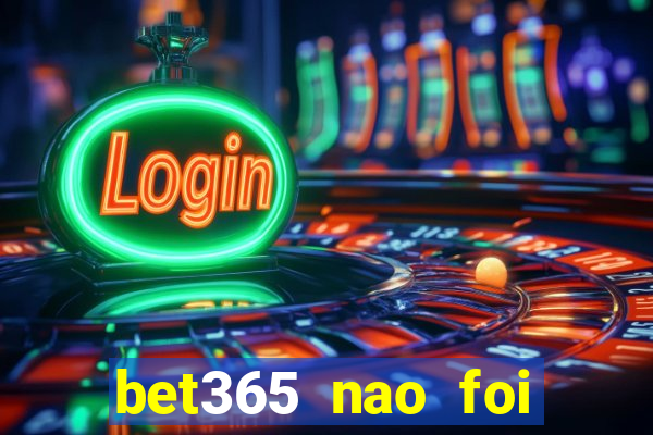 bet365 nao foi possivel processar seu deposito